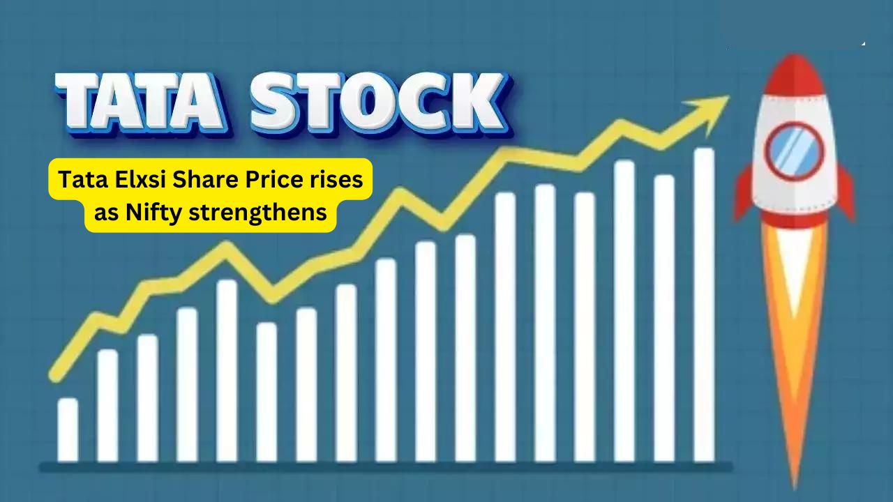 Tata Elxsi Share Price rises as Nifty strengthens