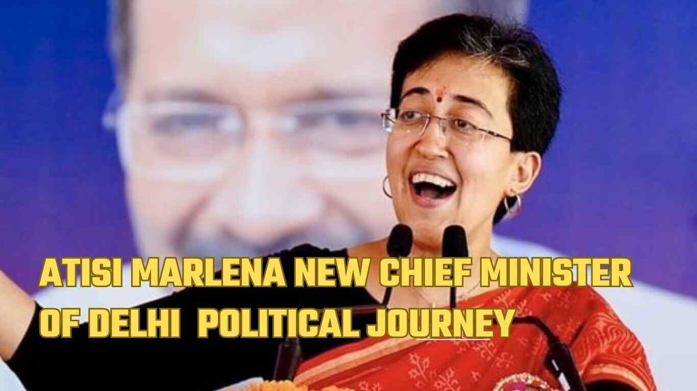 Atisi Marlena new CHIEF minister of Delhi